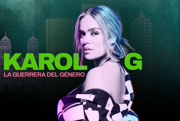 Karol G ‘La Guerrera del Género’: Univision estrena documental de la reggaetonera