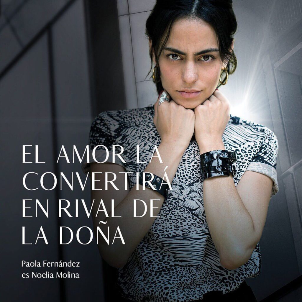 Paola Fernández es Noelia Molina en La Doña 2