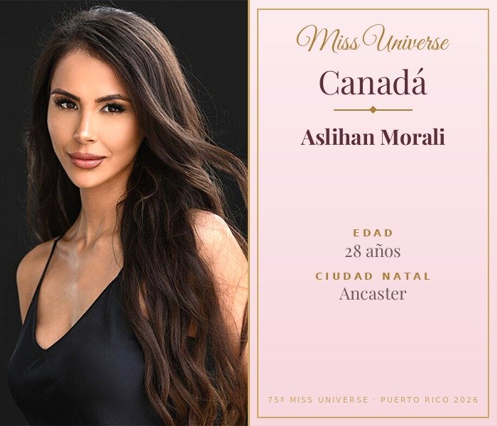 Miss Universe Canadá 2026 — Aslihan Morali