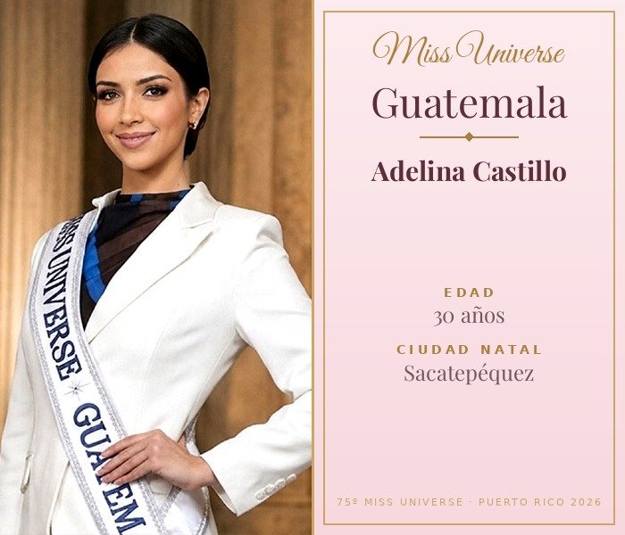 Miss Universe Guatemala 2026 — Adelina Castillo